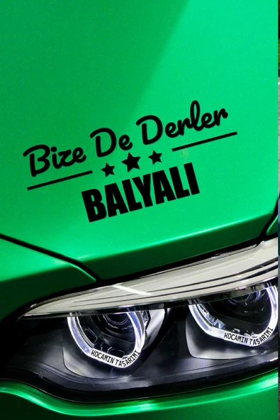 Balıkesir Balya Siyah Araç Sticker  40x15 cm Bize De Derler  Balyalı Özel Tasarım Oto Sticker