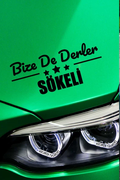 Aydın Söke Siyah Araç Sticker  40x15 cm Bize De Derler  Sökeli Özel Tasarım Oto Sticker
