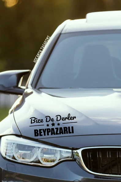 Ankara Beypazarı Siyah Araç Sticker  40x15 cm Bize De Derler  Beypazarlı Özel Tasarım Oto Sticker - 4