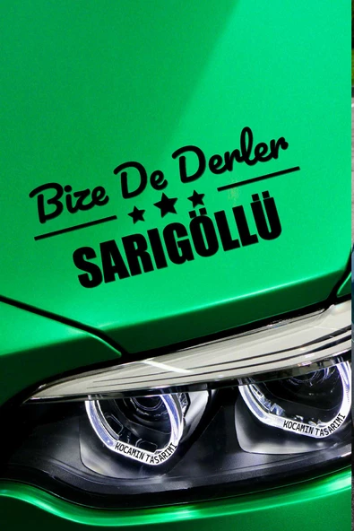 Manisa Sarıgöl Siyah Araç Sticker  40x15 cm Bize De Derler  Sarıgöllü Özel Tasarım Oto Sticker