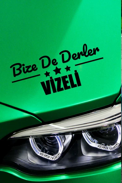 Kırklareli Vize Siyah Araç Sticker  40x15 cm Bize De Derler  Vizeli Özel Tasarım Oto Sticker