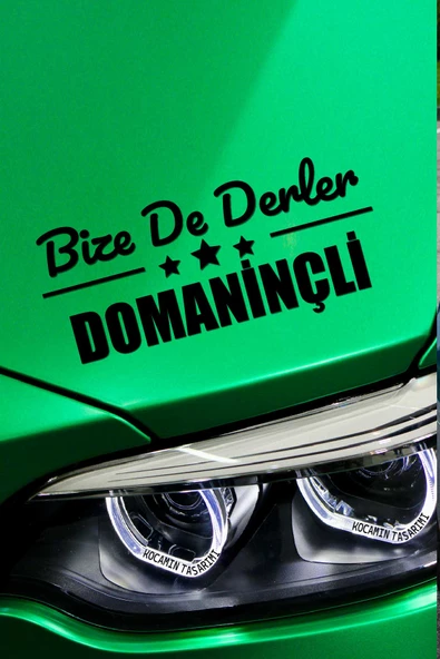Kütahya Domaniç Siyah Araç Sticker  40x15 cm Bize De Derler  Domaninçli Özel Tasarım Oto Sticker