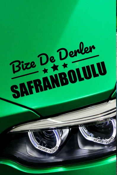 Karabük Safranbolu Siyah Araç Sticker  40x15 cm Bize De Derler  Safranbolulu Özel Tasarım Oto Sticker