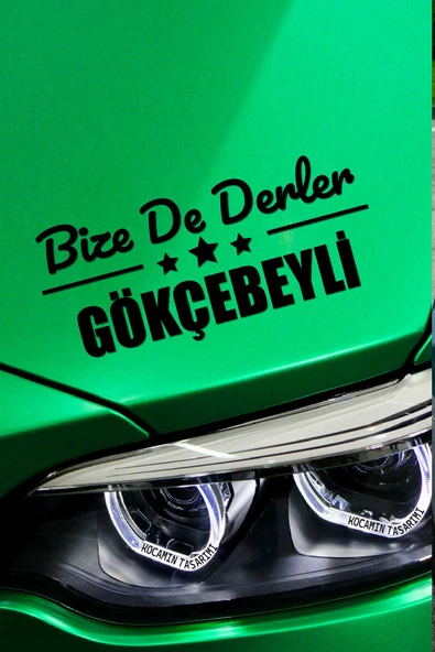 Zonguldak Gökçebey Siyah Araç Sticker  40x15 cm Bize De Derler  Gökçebeyli Özel Tasarım Oto Sticker