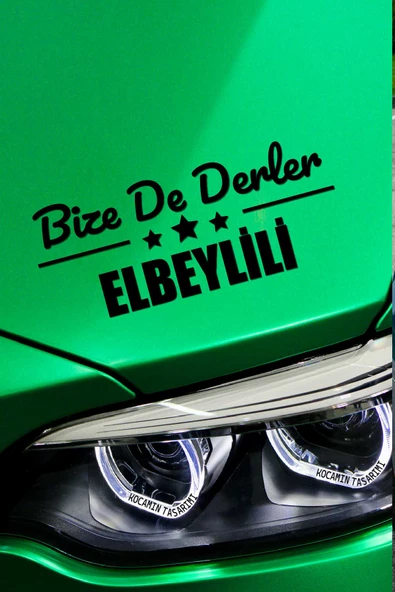 Kilis Elbeyli Siyah Araç Sticker  40x15 cm Bize De Derler  Elbeylili Özel Tasarım Oto Sticker