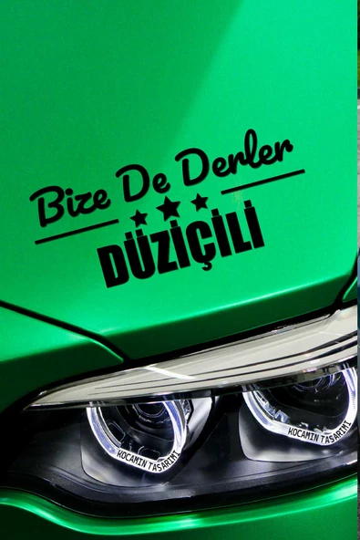 Osmaniye Düziçi Siyah Araç Sticker  40x15 cm Bize De Derler  Düziçili Özel Tasarım Oto Sticker