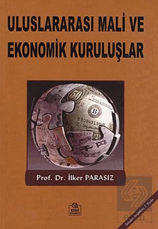 Uluslararası Mali ve Ekonomik Kuruluşlar - Resim 6