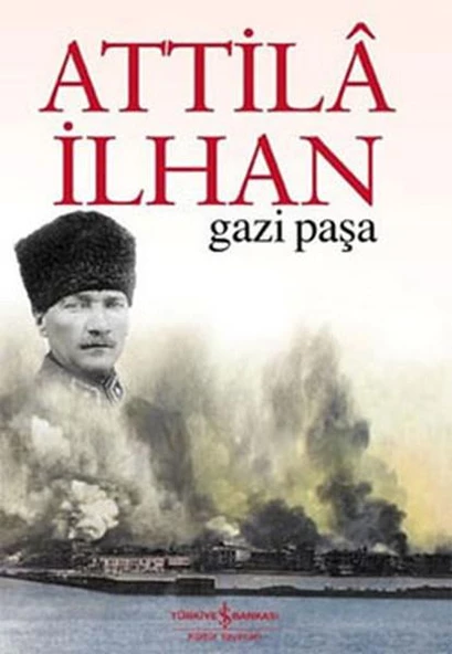 Gazi Paşa Attila İlhan
