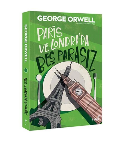 İndigo George Orwell Paris ve Londrada Beş Parasız