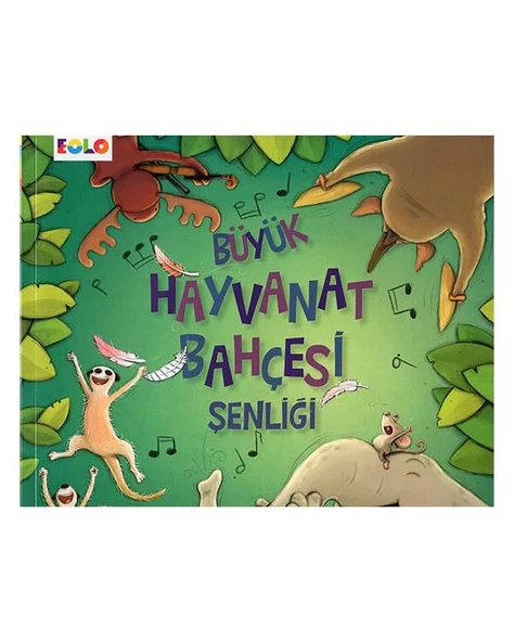 Büyük Hayvanat Bahçesi Şenliği Eolo Yayınları
