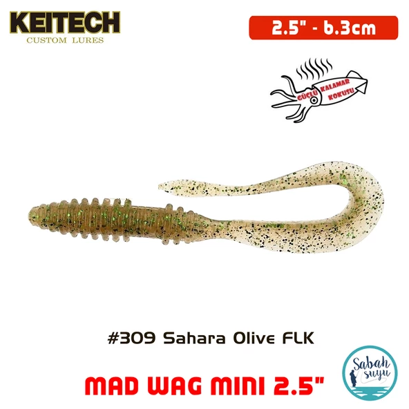 Keitech Mad Wag Mini 6.3cm (2.5") #309 Sahara Olive FLK. Kokulu Silikon Kurt