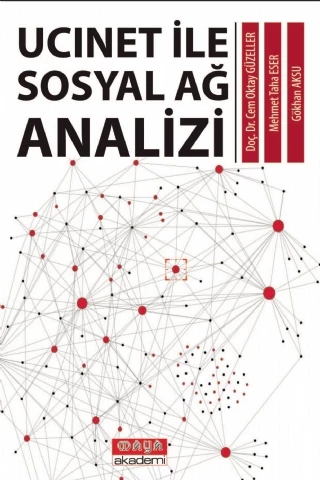 UCINET ile Sosyal Ağ Analizi