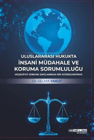 Uluslararası Hukukta İnsani Müdahale ve Koruma Sorumluluğu ürün görseli 1