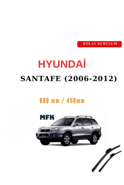Mfk Hyundai SantaFe (2006-2012) Araca Özel Silecek