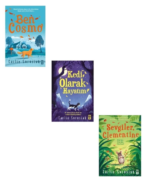 Ben Cosmo + Kedi Olarak Hayatım + Sevgiler Clementine (3 Kitap)