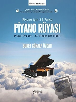 Piyano Rüyası: Piyano İçin 25 Parça/Müzik Eğitimi