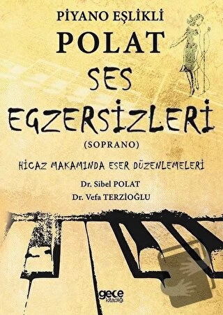 Piyano Eşlikli Polat Ses Egzersizleri (Soprano)/Gece