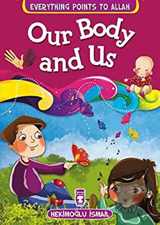 Our Body and Us/Timaş Publishing/Hekimoğlu İsmail