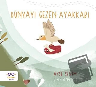 Dünyayı Gezen Ayakkabı/Cezve Çocuk/Ayşe Sevim