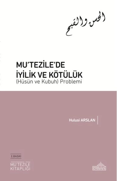 Mutezile de İyilik ve Kötülük (Hüsün ve Kubuh) Problemi