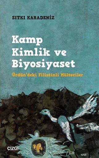 Kamp Kimlik ve Biyosiyaset/Çizgi Kitabevi