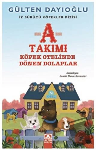 A Takımı   Köpek Otelinde Dönen Dolaplar/Altın