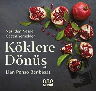 Köklere Dönüş: Nesilden Nesile Geçen