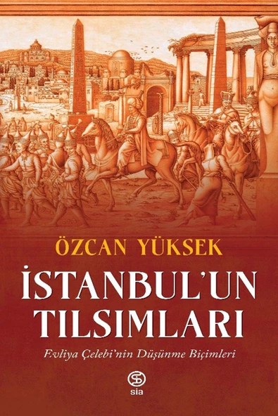 İstanbul un Tılsımları - Özcan Yüksek