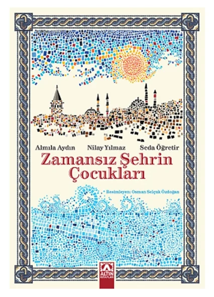 Altın - Zamansız Şehrin Çocukları - Almila Aydın