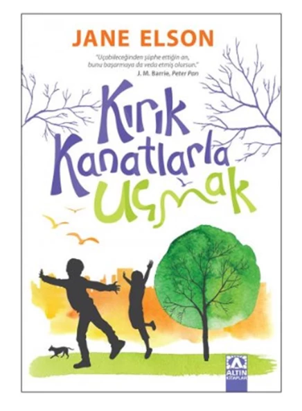 Altın - Kırık Kanatlarla Uçmak - Jane Elson