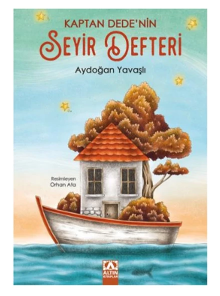 Altın - Kaptan Dedenin Seyir Defteri - Aydoğan Yavaşlı