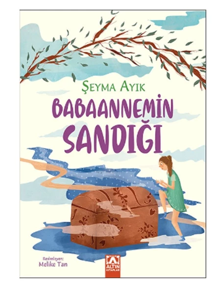 Altın - Babannemin Sandığı - Şeyma Ayık