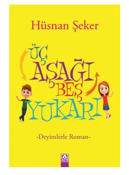 Altın - Üç Aşağı Beş Yukarı - Hüsnan Şeker