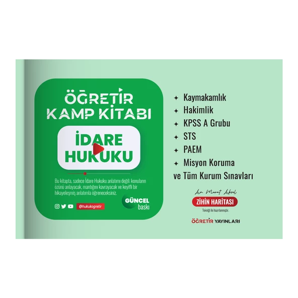 HUKUK ÖĞRETİR İdare Hukuku - Kamp Kitabı
