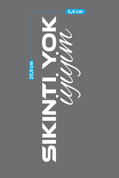 Beyaz Sıkıntı Yok İyiyim Araç Sticker 21x29 cm, Oto Sticker, Araba Sticker - 2