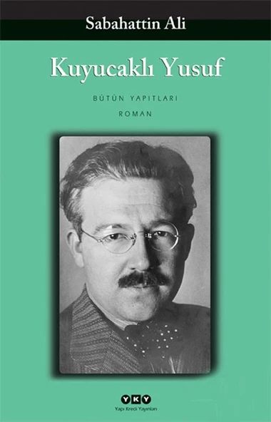 Kuyucaklı Yusuf SABAHATTİN ALİ