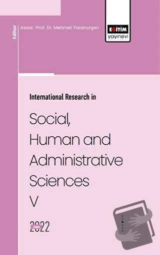 İnternatıonal Research İn Socıal, Human And