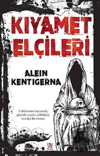 Kıyamet Elçileri/Panama Yayıncılık/Alein Kentigerna