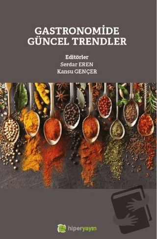 Gastronomide Güncel Trendler/Hiperlink Yayınları/Serdar