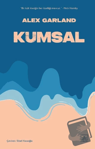 Kumsal/İthaki Yayınları/Alex Garland