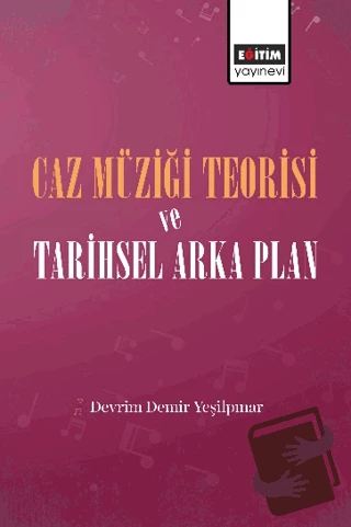 Caz Müziği Teorisi ve Tarihsel Arka Plan/Eğitim