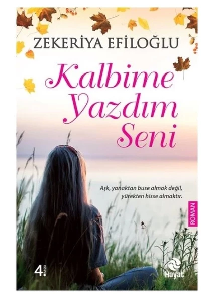 Kalbime Yazdım Seni -Zekeriya EFİLOĞLU