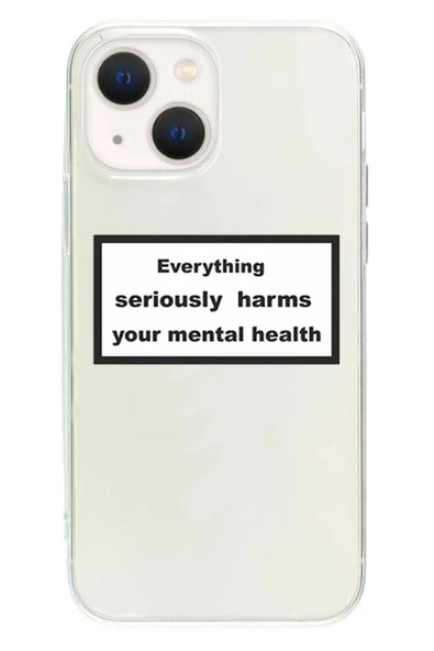 Powerfox Iphone 13 Uyumlu Everything Seriously Şeffaf Telefon Kılıfı