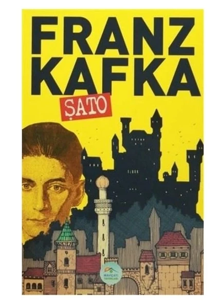 Şato- Franz Kafka