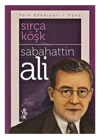 Sırça Köşk - Sebahattin Ali