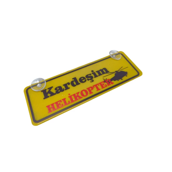 Kardeşim Helikopter Yazılı Sarı Dekor Plaka Vantuzlu Cam Süsü 22x7.5cm KH2