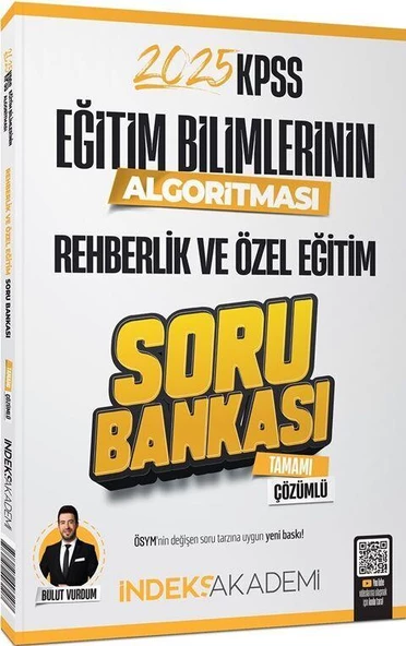 2025 KPSS Eğitim Bilimlerinin Algoritması Rehberlik ve Özel Eğitim Soru Bankası Çözümlü İndeks Akademi