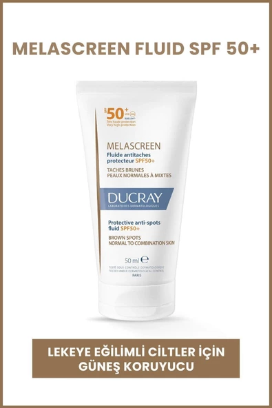 Ducray Melascreen Fluid Spf 50+ Leke Karşıtı Normal/Karma Ciltler İçin Güneş Koruyucu 50ml