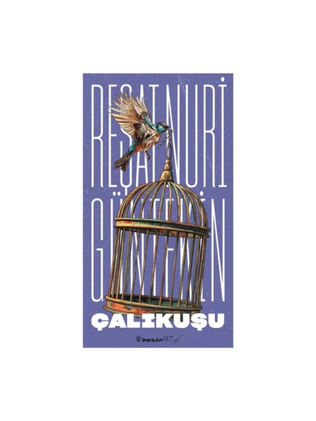 Çalıkuşu - Reşat Nuri Güntekin