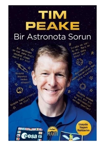 Bir Astronota Sorun: Uzayda Yaşam Rehberim